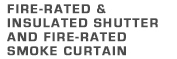 Fire-Rated Insulted Shutter